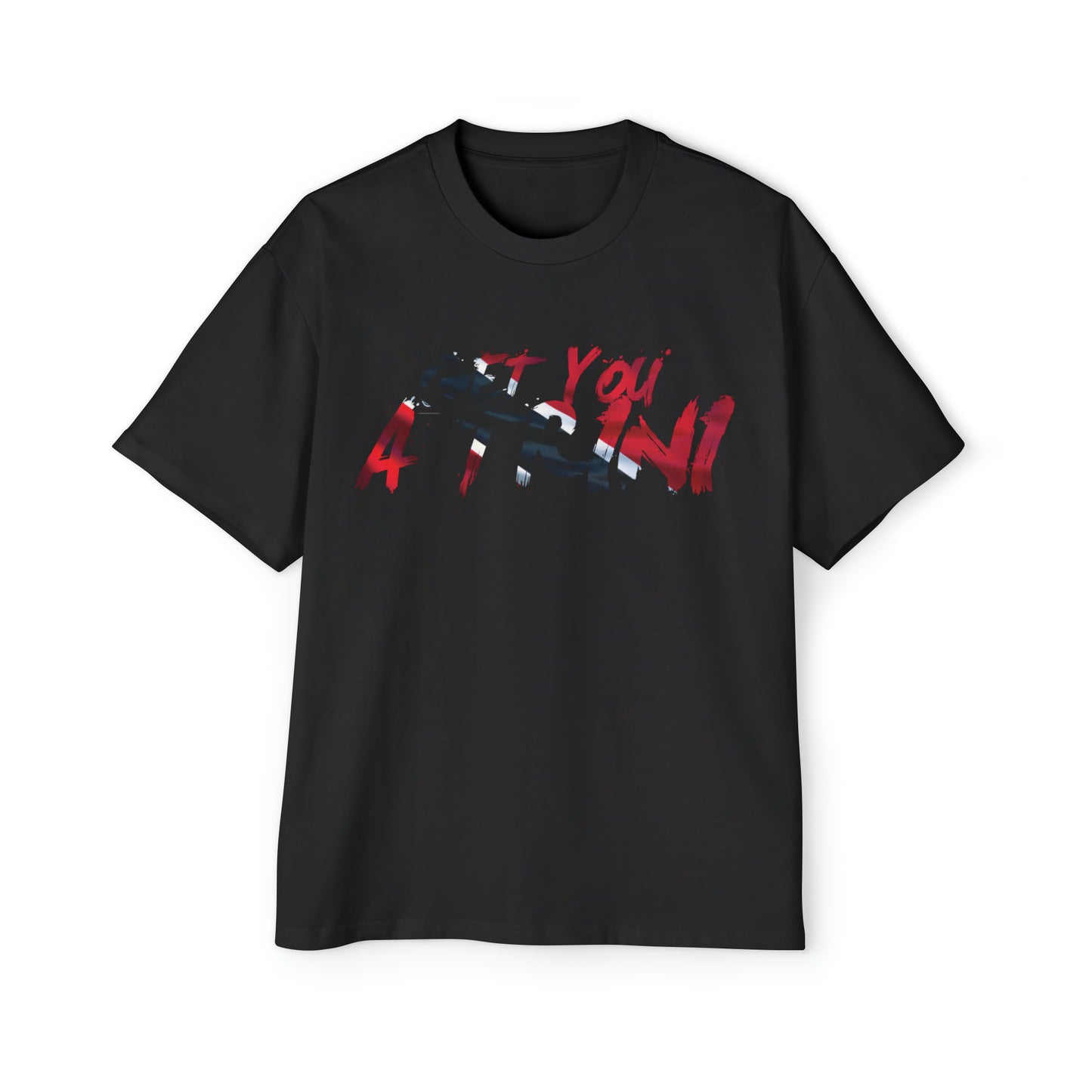 Get You A Trini Oversized Tee